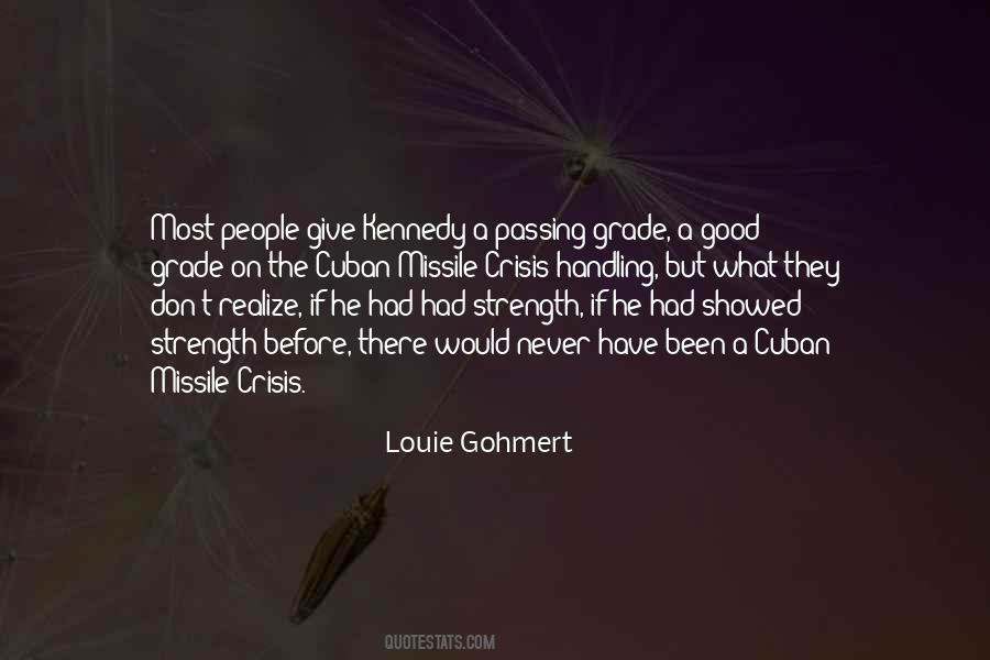 Give The Strength Quotes #572156