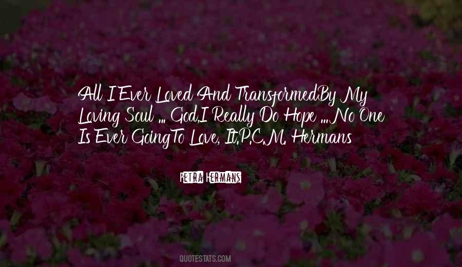 Loving Soul Quotes #1550782