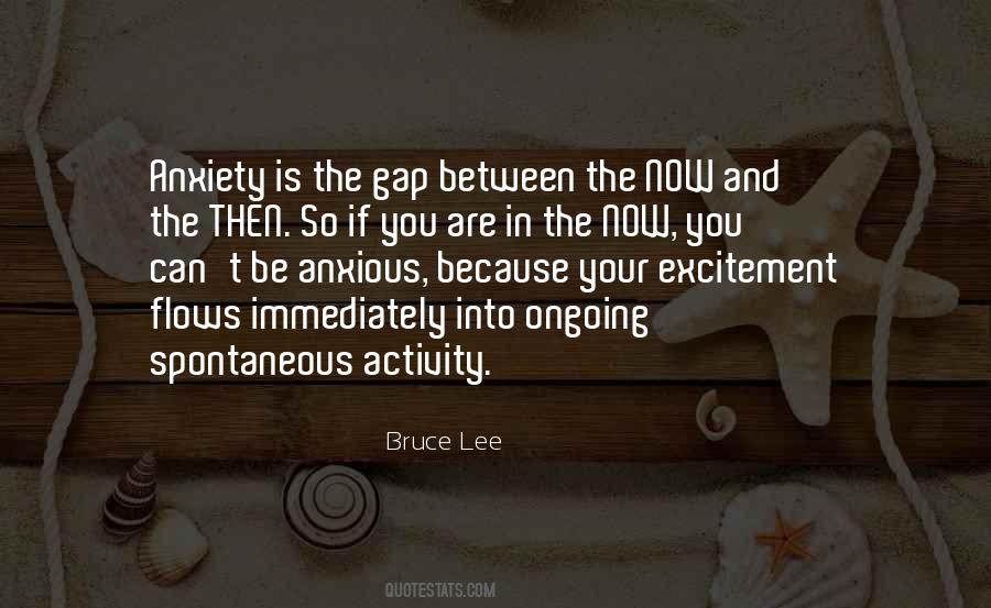 You Are So Anxious Quotes #285871