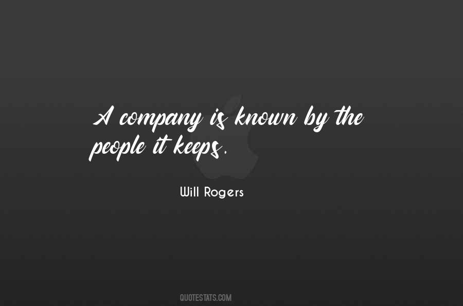 A Man Is Known By The Company He Keeps Quotes #1631904