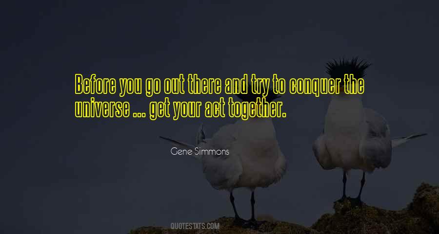 Get Your Act Together Quotes #1131474