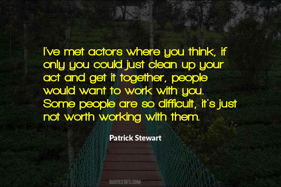 Get Your Act Together Quotes #1470950