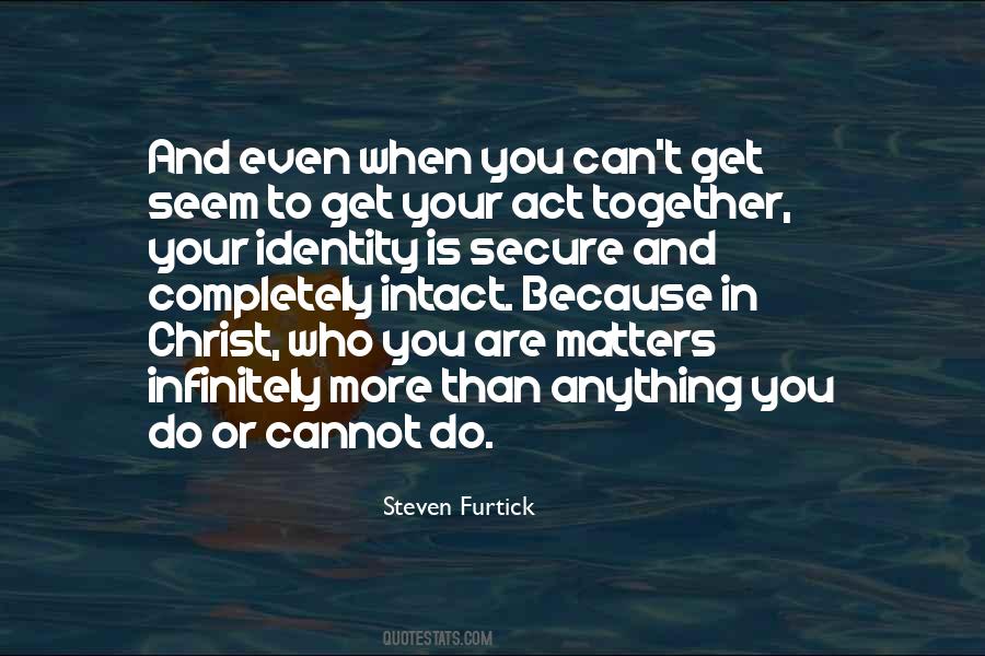 Get Your Act Together Quotes #1706083