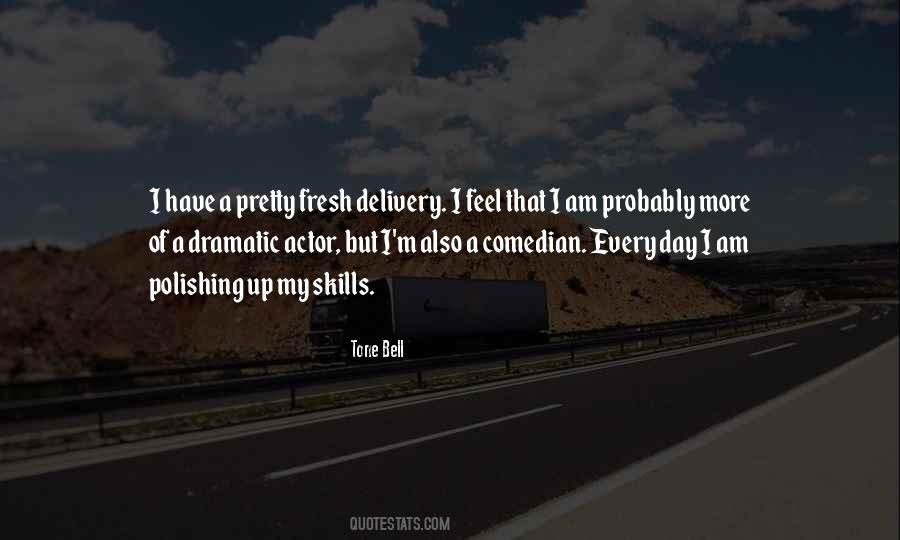 I Am Fresh Quotes #1310404
