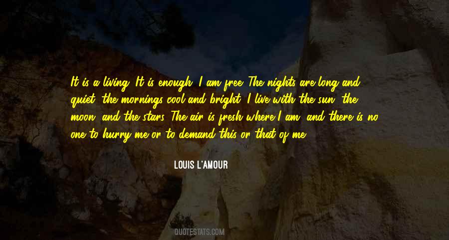 I Am Fresh Quotes #1590245