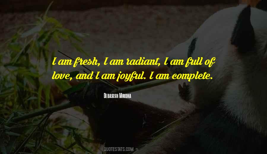 I Am Fresh Quotes #751241