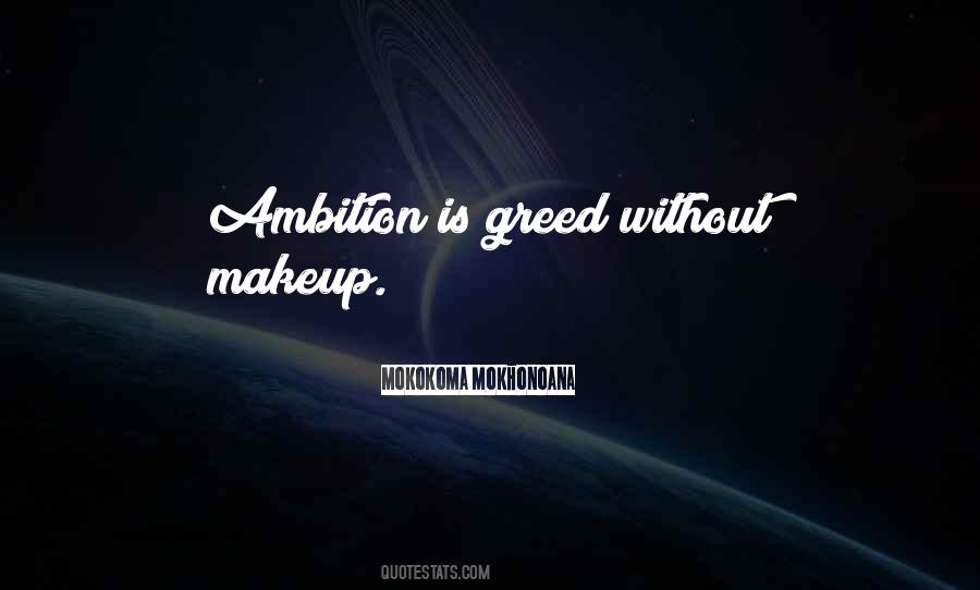 Without Ambition Quotes #1074306