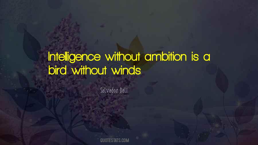 Without Ambition Quotes #1097585