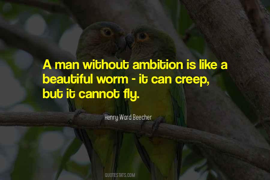 Without Ambition Quotes #15017