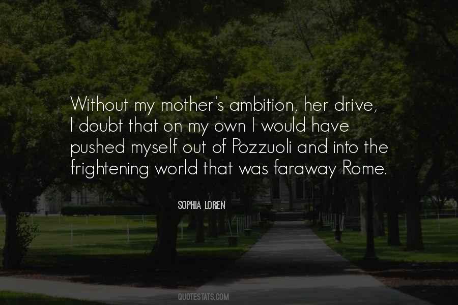 Without Ambition Quotes #1732798