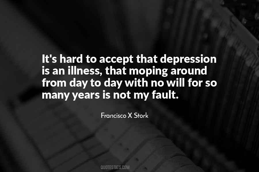 Is Not My Fault Quotes #1873729