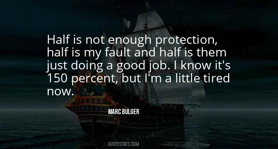 Is Not My Fault Quotes #281933