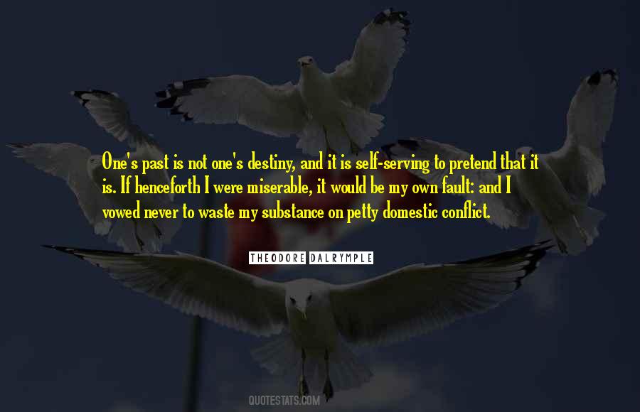 Is Not My Fault Quotes #474904