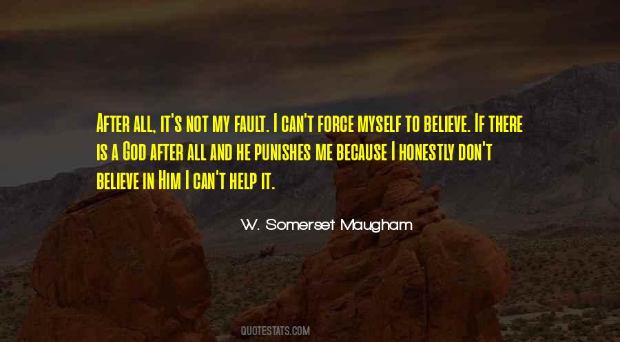 Is Not My Fault Quotes #718552