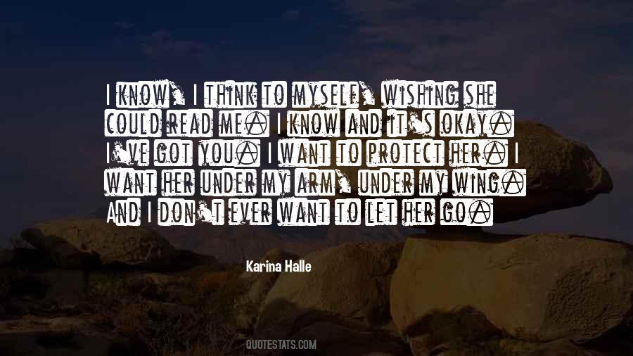 Want To Let You Know Quotes #1142191