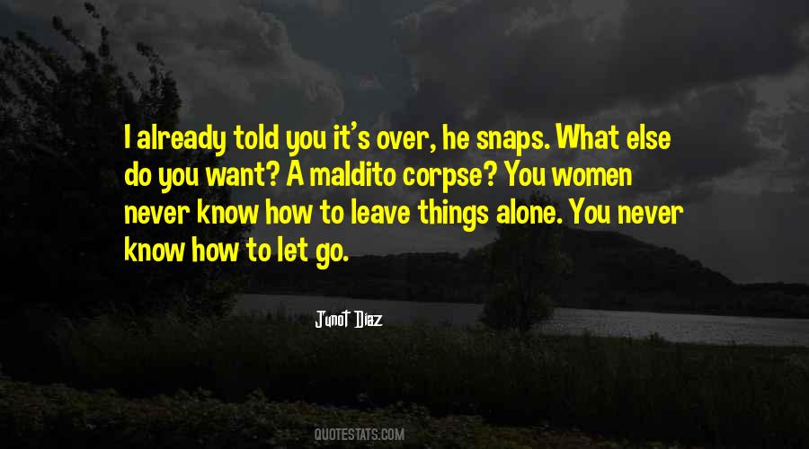 Want To Let You Know Quotes #372290