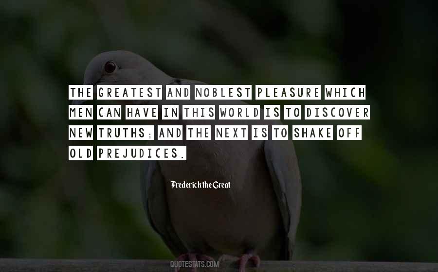 Quotes About The Noblest Pleasure #516973