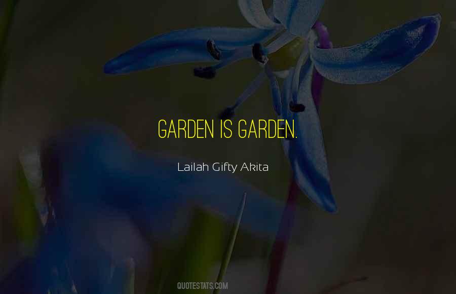 Garden Nature Quotes #787626