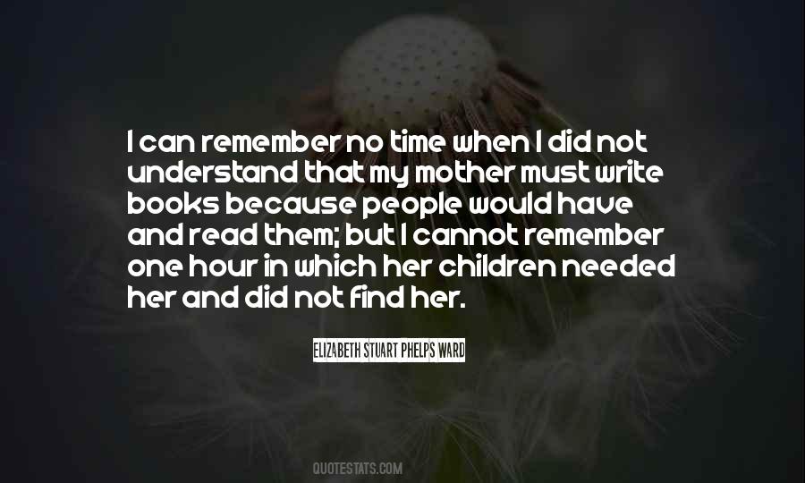 Children Will Not Remember You For The Quotes #659680