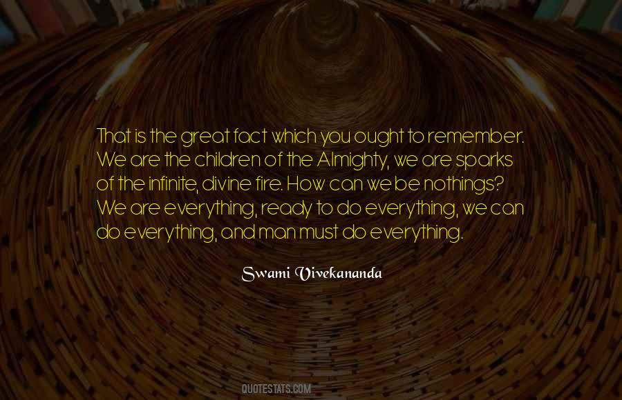 Children Will Not Remember You For The Quotes #790325
