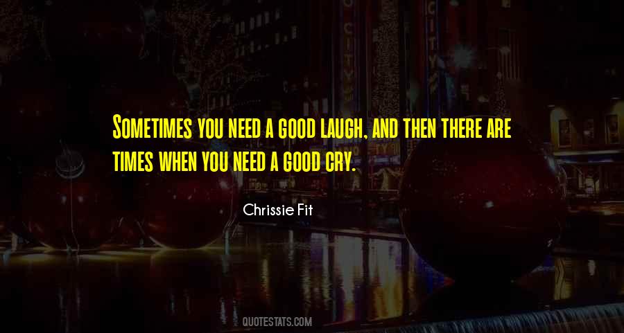 Good Cry Quotes #199110