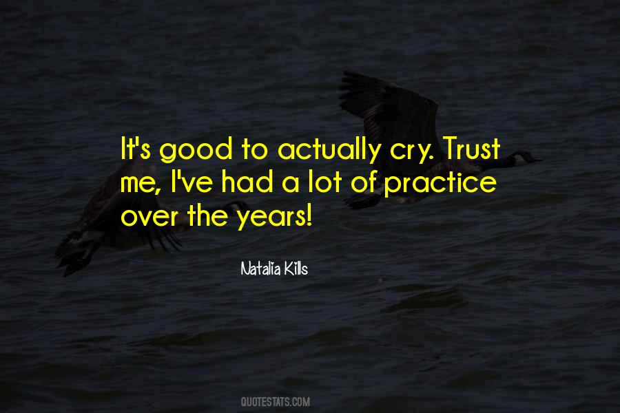 Good Cry Quotes #294326