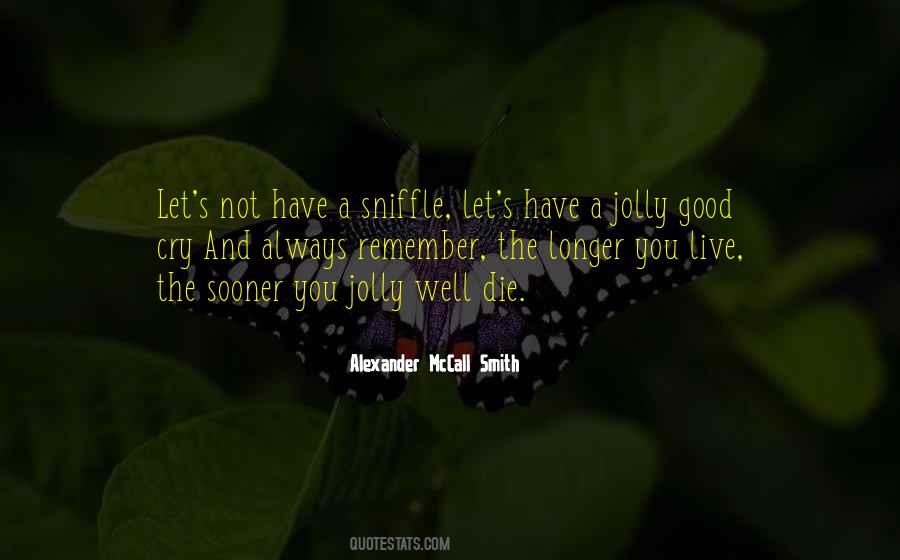 Good Cry Quotes #698278
