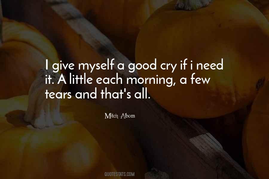 Good Cry Quotes #871451