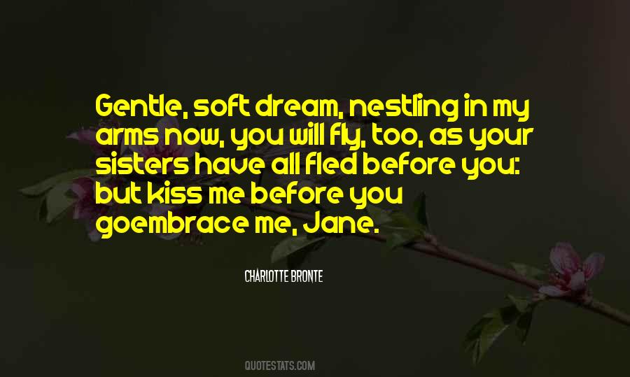 Soft Kiss Quotes #168130