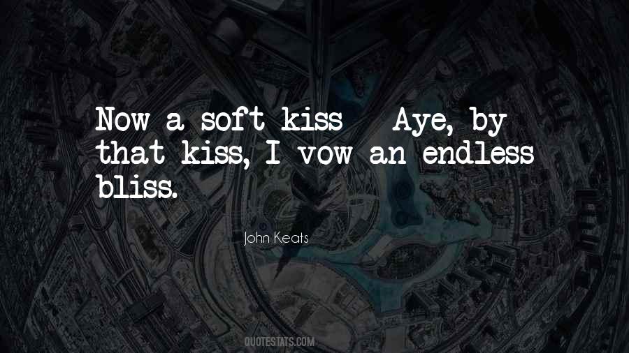 Soft Kiss Quotes #1827893