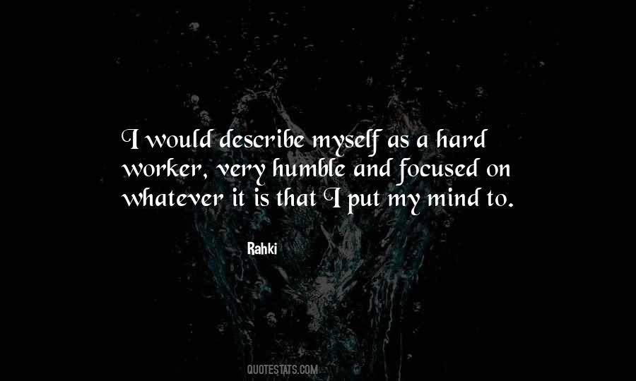 Humble And Focused Quotes #1130350