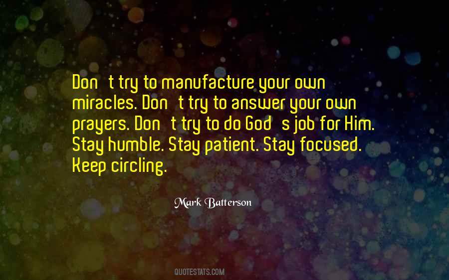 Humble And Focused Quotes #1608631