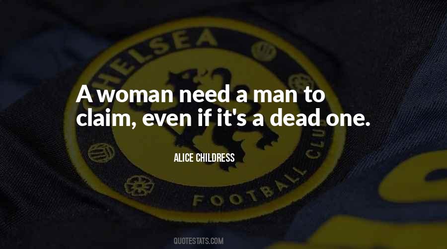 One Man One Woman Quotes #1037992