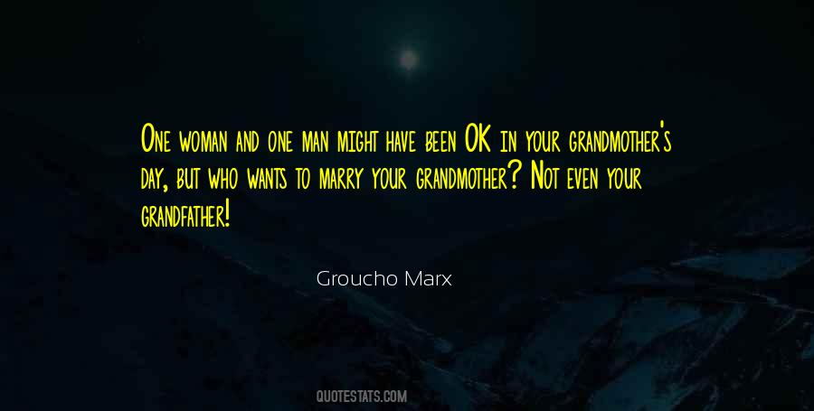 One Man One Woman Quotes #1069411