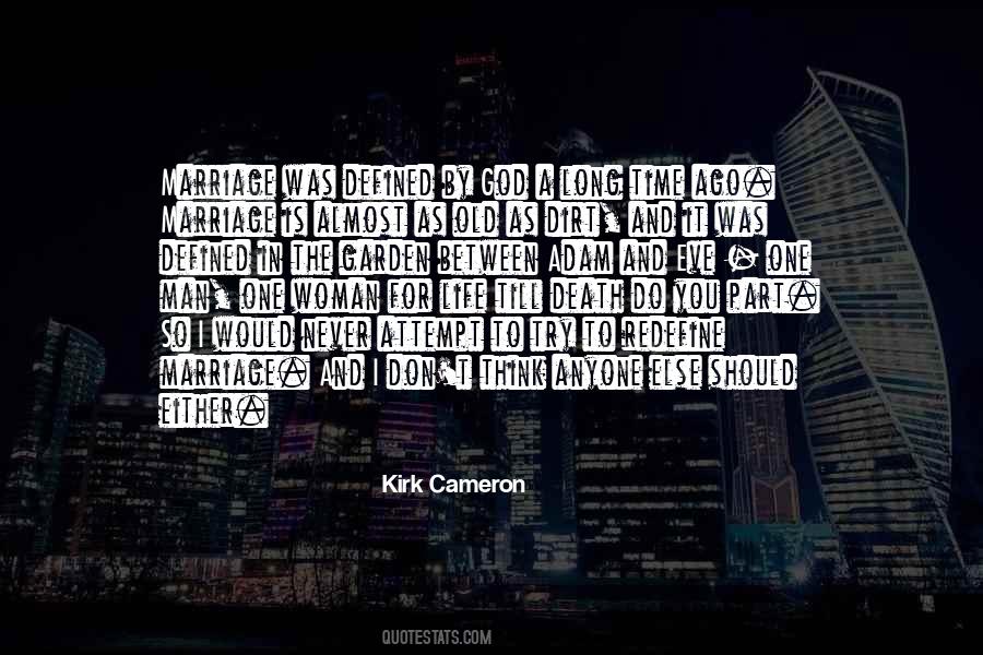 One Man One Woman Quotes #1097520