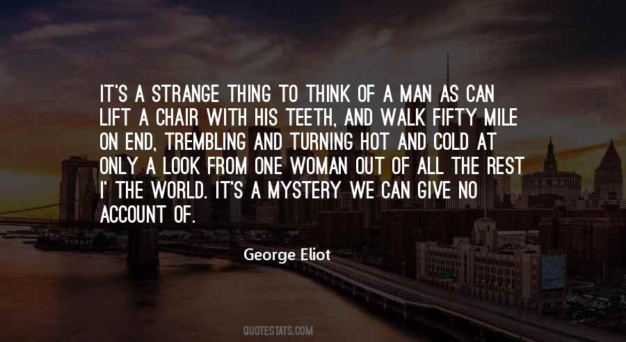 One Man One Woman Quotes #1337612