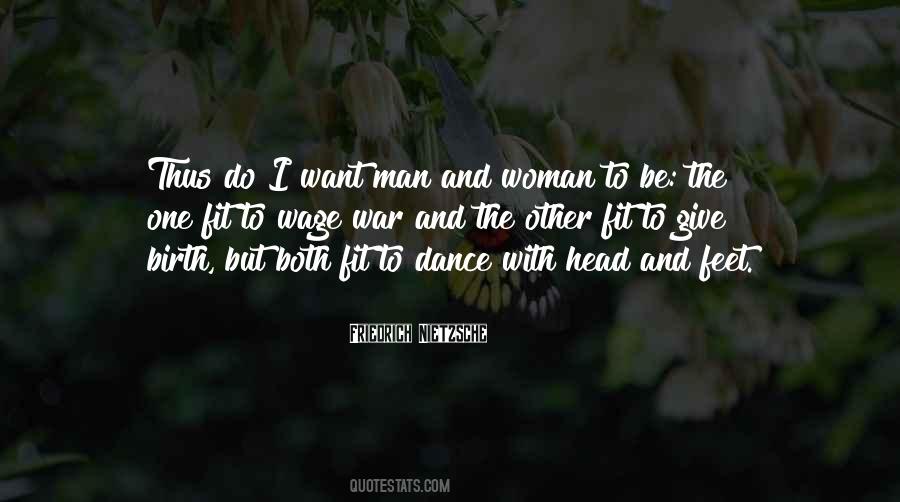One Man One Woman Quotes #1478224