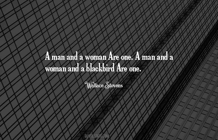 One Man One Woman Quotes #1525742