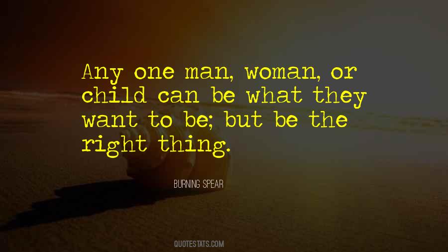 One Man One Woman Quotes #561431