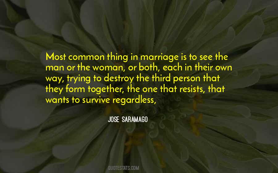 One Man One Woman Quotes #57823