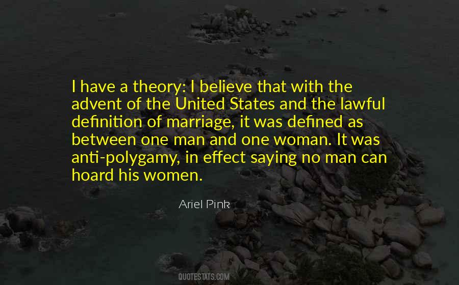 One Man One Woman Quotes #743139