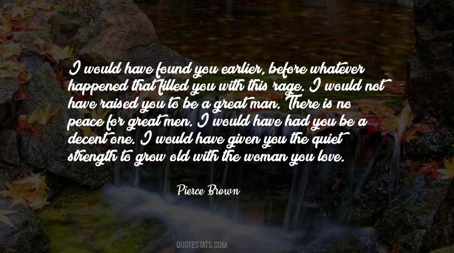 One Man One Woman Quotes #842570