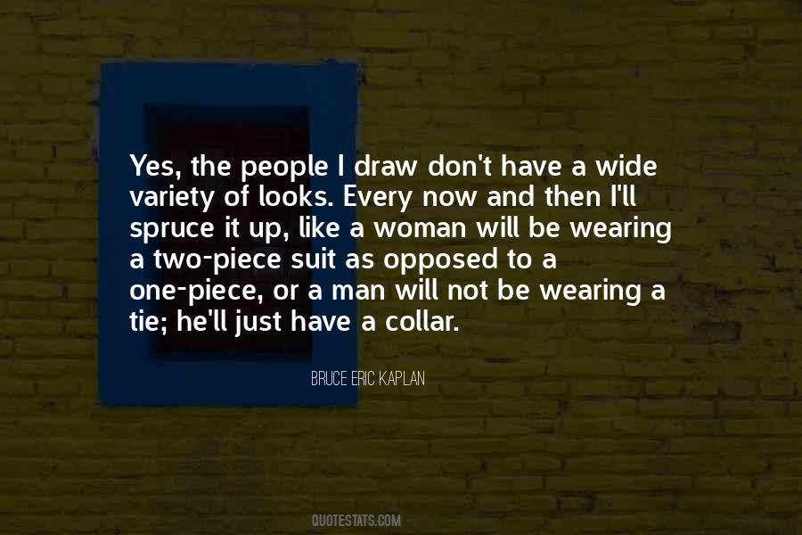 One Man One Woman Quotes #843526