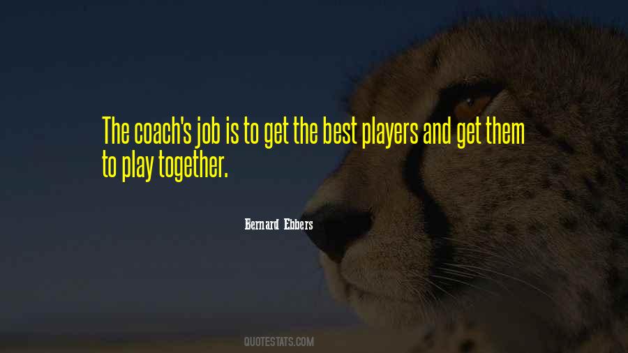 The Best Coach Quotes #1244627