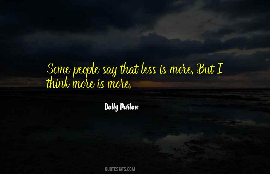 Think More Quotes #1039489