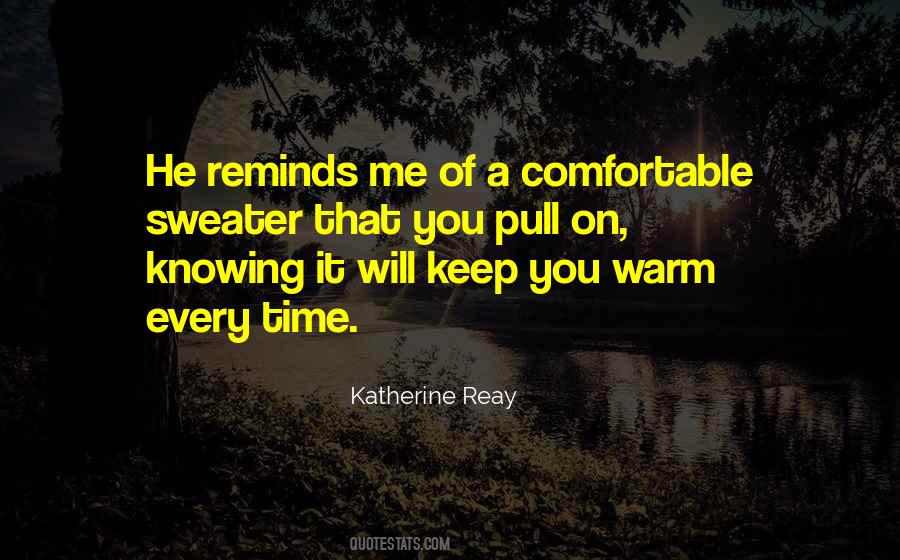 Warm Comfort Quotes #1122208