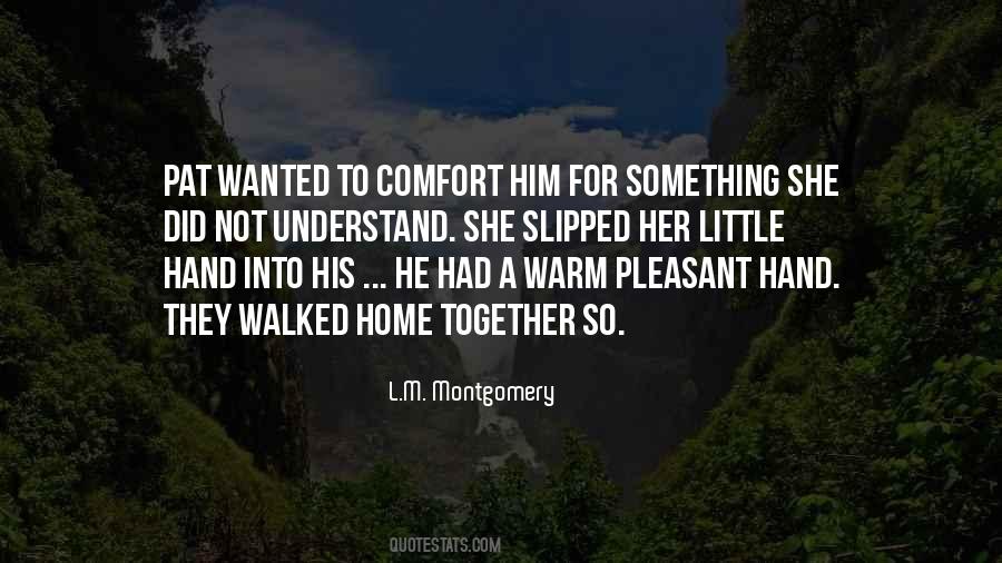 Warm Comfort Quotes #386347