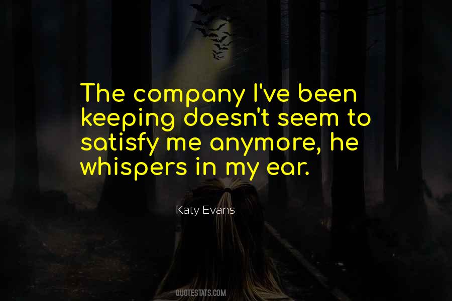 When He Whispers In Your Ear Quotes #1397517