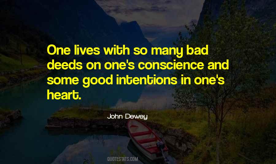 Quotes About Good And Bad Intentions #1484212