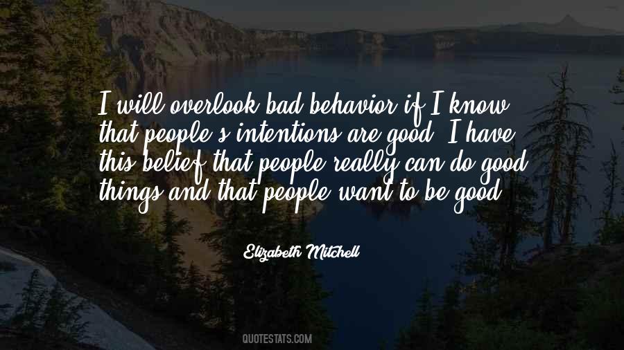 Quotes About Good And Bad Intentions #1712805